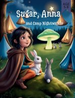 Sugar, Anna and Camp Nightwalker