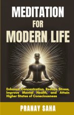 Meditation for Modern Life