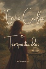Entre Café Tempestades