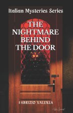 The Nightmare Behind The Door