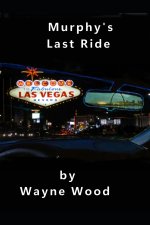 Murphy's Last Ride