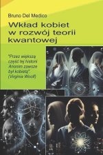 Wkład kobiet w rozwój teorii kwantowej.