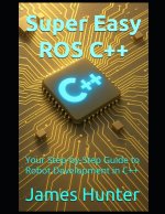 Super Easy ROS C++