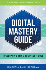 Digital Mastery Guide