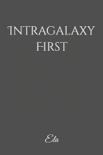 Intragalaxy First