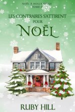 Les contraires s'attirent pour Noël