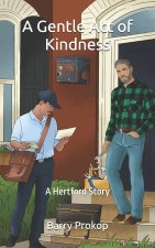 A Gentle Act of Kindness
