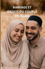Mariage et droits du couple en Islam