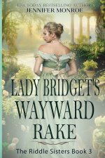 Lady Bridget's Wayward Rake