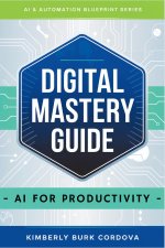 Digital Mastery Guide