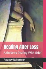 Healing After Loss