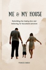 Me & My House