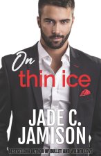 On Thin Ice