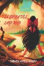 LA CHICA DEL LAZO ROJO