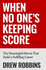 When No One's Keeping Score