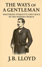 The Ways of A Gentleman