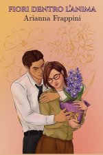 Fiori Dentro L'anima