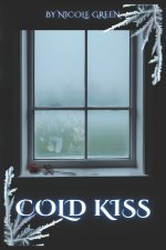 Cold Kiss
