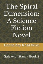 The Spiral Dimension