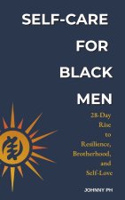 Self-Care for Black Men