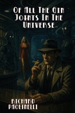 Of All The Gin Joints In The Universe