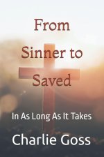 From Sinner To Saved