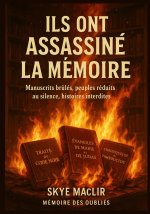 Ils ont assassiné la mémoire
