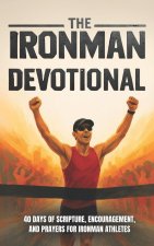 The Ironman Devotional