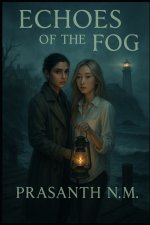 Echoes of the Fog