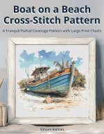 Boat on a Beach Cross Stitch Pattern