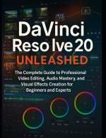 DaVinci Resolve 20 Unleashed