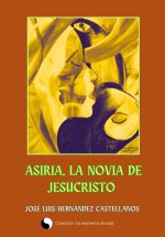 ASIRIA , La novia de Jesucristo