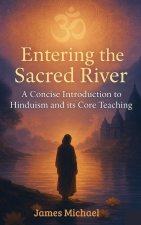 Entering the Sacred River