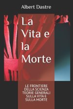La Vita e la Morte