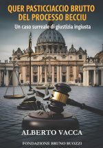 QUER PASTICCIACCIO BRUTTO DEL PROCESSO BECCIU