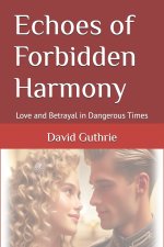 Echoes of Forbidden Harmony