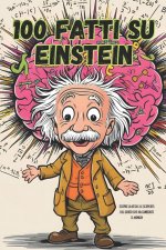 100 fatti su Einstein