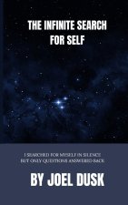 the infinite search for self