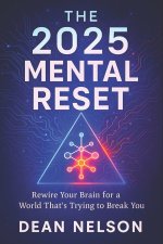 The 2025 Mental Reset