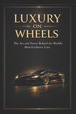 Luxury on Wheels