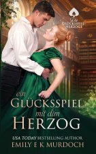 Ein Glücksspiel mit dem Herzog