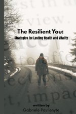 The Resilient You