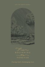 From Beginning to Forever