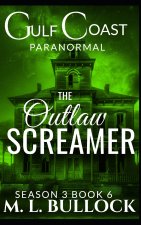 The Outlaw Screamer