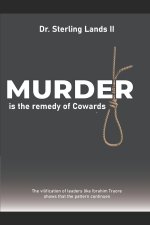 Murder is the Remedy of Cowards The vilification of leaders like Ibrahim Traoré shows that the pattern continues