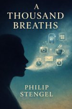 A Thousand Breaths