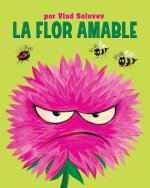 La Flor Amable