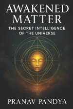 Awakened Matter