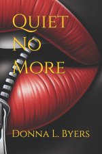 Quiet No More
