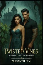 TWISTED VINES